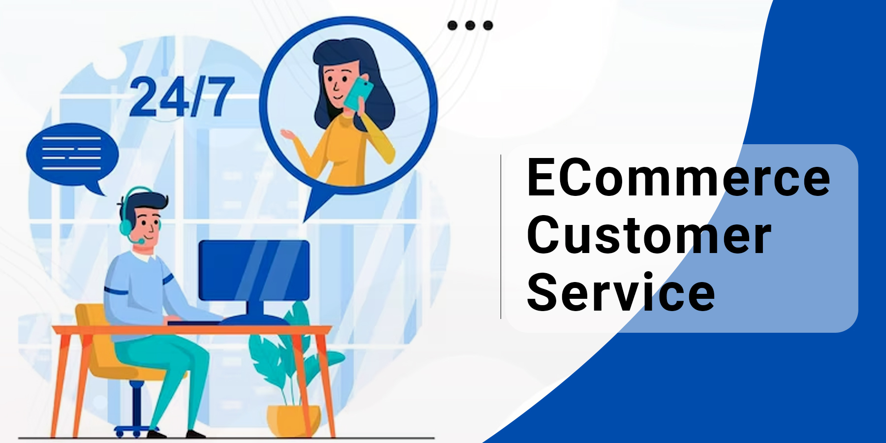 ECommerce Customer Service